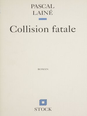 cover image of Collision fatale